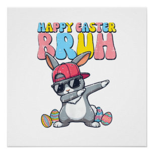 Poster Joyeuses Pâques Bruh Lapin Dab Lapin Danse Garçons