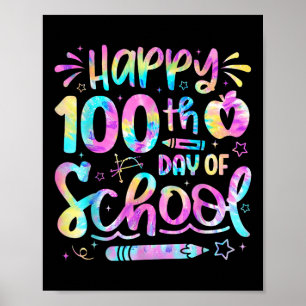 Poster Joyeux 100ème Jour De L'École Tie Dye Arc En Ciel 