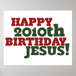 Poster Joyeux 2010e anniversaire Jésus