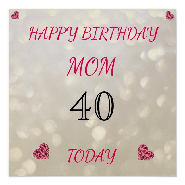 Poster Joyeux 40e anniversaire maman (Devant)