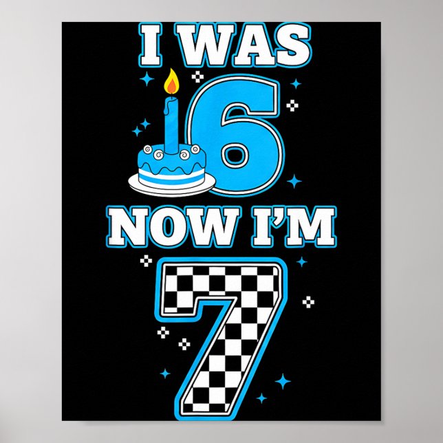 Poster Joyeux anniversaire 7 ans j'avais 6 ans maintenant (Devant)