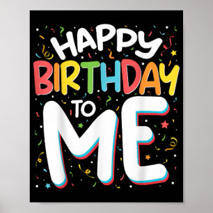 Poster Joyeux Anniversaire Pour Moi Drôle Anniversaire Fê