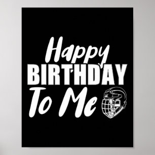 Poster Joyeux Anniversaire Pour Moi Joueur De Hockey Sur 