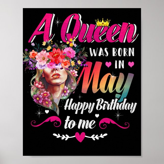 Poster Joyeux Anniversaire Pour Moi Une Reine Est Née Mai (Devant)