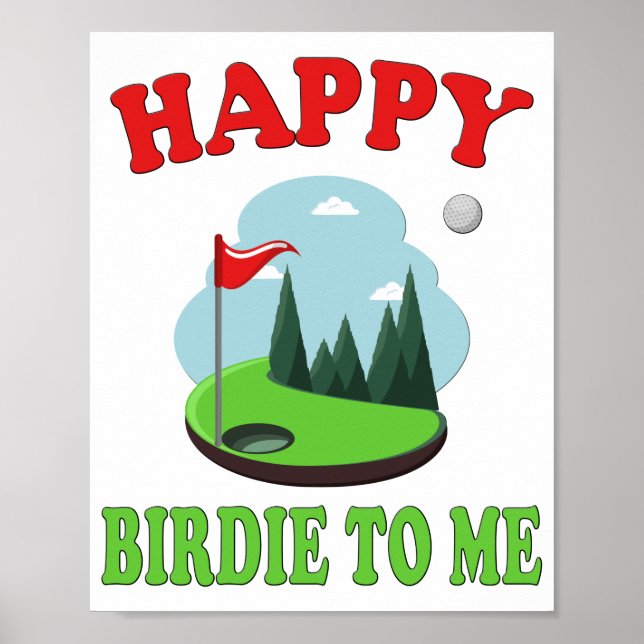 Poster Joyeux Birdie To Me - Funny Golf to Golfer Anniver (Devant)