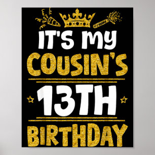 Poster Joyeux C'est l'anniversaire de mes cousins 13 ans 