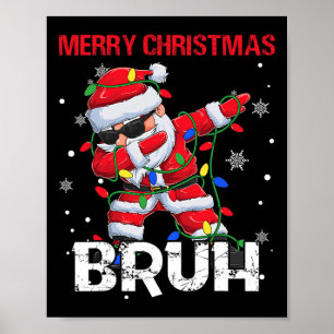 Poster Joyeux Noël Bruh Dabbing Père Noël Garçons Enfants