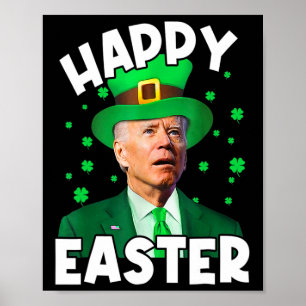 Poster Joyeux Pâques Joe Biden Jour de la Saint Patrick L