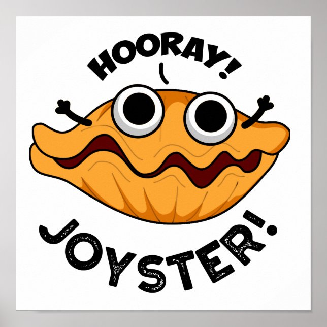 Poster Joyster Funny Joyeux Animal Oyster Pun (Devant)