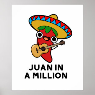 Poster Juan Dans Un Million Funky Mexicain Chili Pun