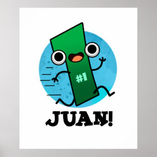 Poster Juan Funny Mexicain Numéro Un Pun