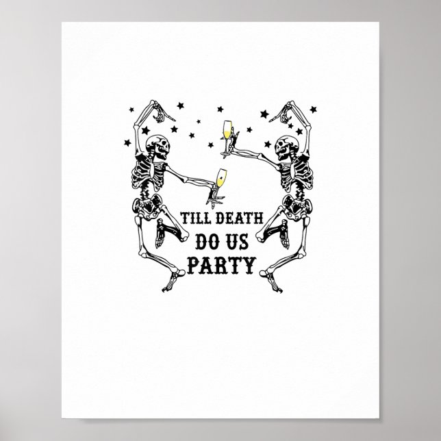 Poster Jusqu'à la mort Fêtes-nous Skeleton Bridesmaid (Devant)