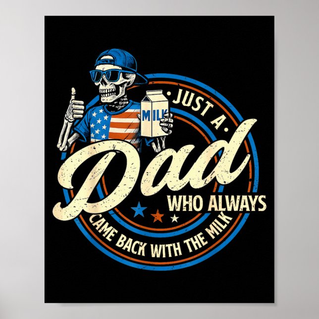 Poster Just A Dad Who Always Came Back With The Milk Fath (Devant)