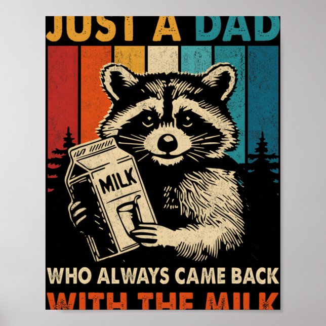 Poster Just A Dad Who Always Came Back With The Milk Fath (Devant)