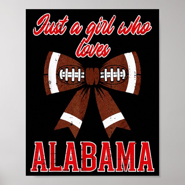 Poster Just A Girl Who Loves Alabama Kids Women Girls You (Devant)