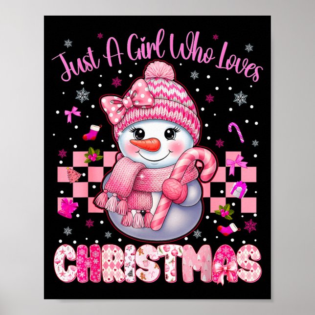 Poster Just A Little Girl Who Loves Christmas Nk Snowman  (Devant)