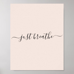 Poster Just Breathe black script citation motivante
