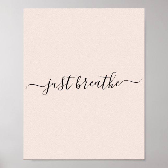 Poster Just Breathe black script citation motivante (Devant)