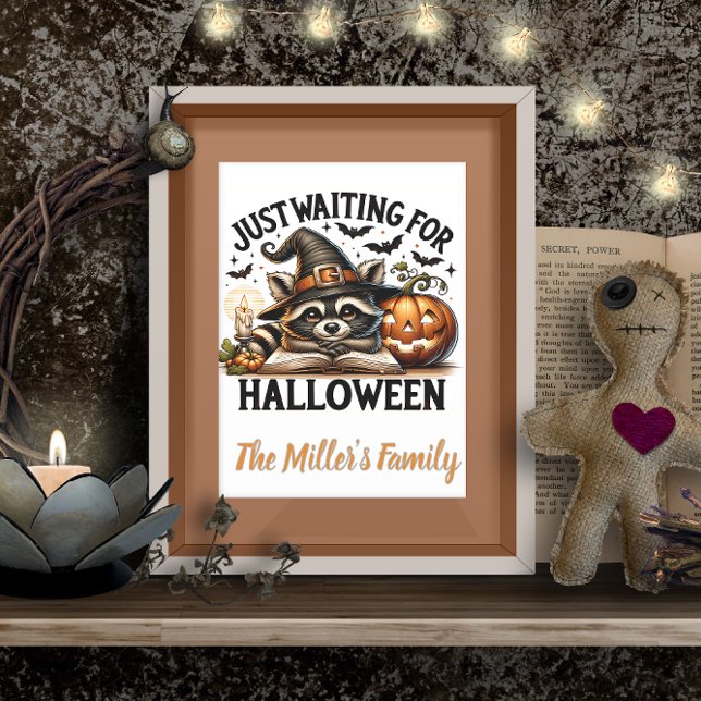 Poster Juste attendre Halloween Raccoon personnalisé (Just waiting for Halloween Raccoon personalized Poster)