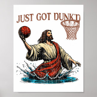 Poster Juste été dunké drôle de baptême Jésus chrétien Ba