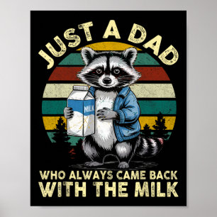 Poster Juste un papa qui ramène toujours le lait