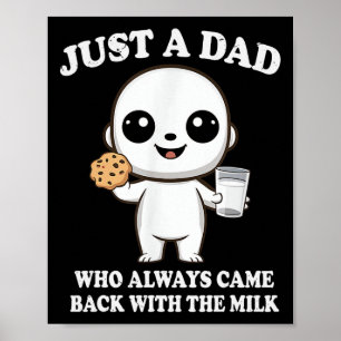 Poster Juste un papa qui revient toujours avec le lait Fa