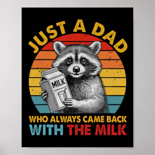 Poster Juste un papa qui revient toujours avec le lait pè