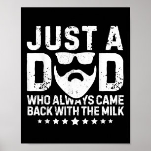 Poster Juste Un Père Qui Est Toujours Revenu Avec Le Lait