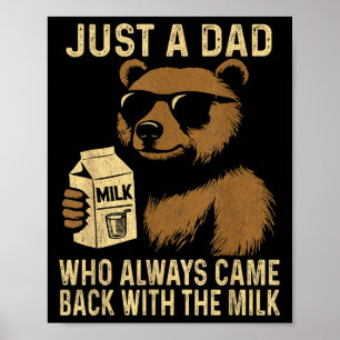 Poster Juste Un Père Qui Est Toujours Revenu Avec Le Milk