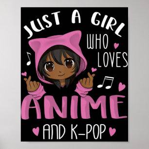 Poster Juste une fille qui aime Anime et K-Pop African Am