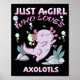 Poster Juste Une Fille Qui Aime Axolotls Anime Kawaii Cad