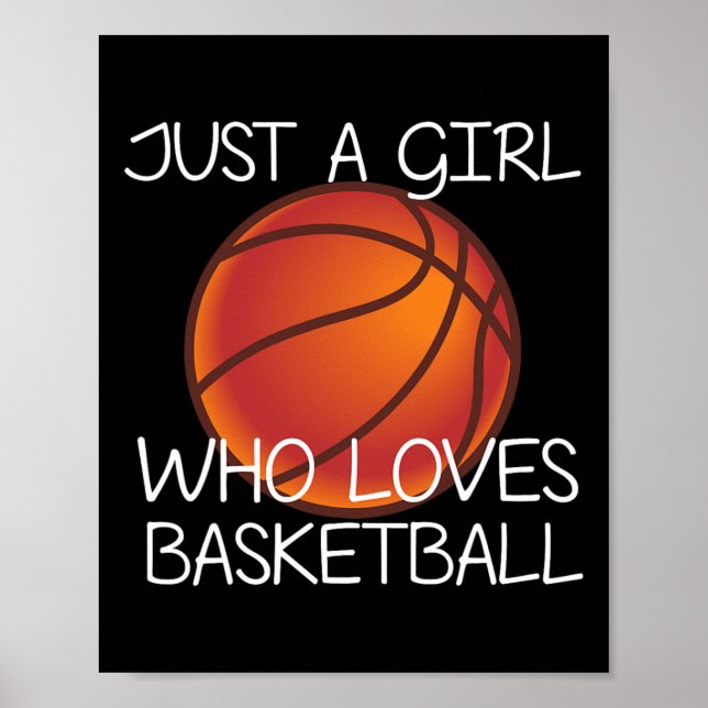 Poster Juste Une Fille Qui Aime Basketball Sport Ball Jou (Devant)