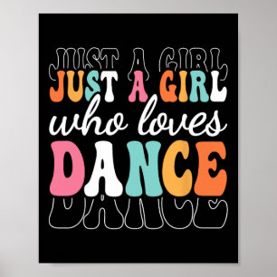 Poster Juste Une Fille Qui Aime Danser Mignonne Danseur G