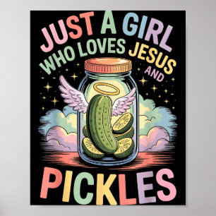 Poster Juste une fille qui aime Jésus et les pickles drôl