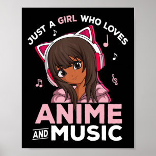 Poster Juste une fille qui aime l'Anime et la musique Bla