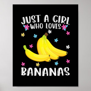 Poster Juste Une Fille Qui Aime Les Bananes Mignonnes Amo
