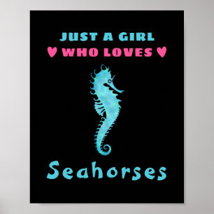Poster Juste une fille qui aime les hippocampes