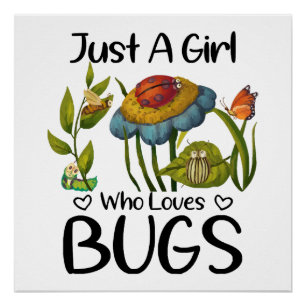 Poster Juste une fille qui aime les insectes