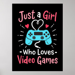 Poster Juste une fille qui aime les jeux vidéo