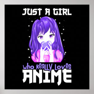 Poster Juste une fille qui aime vraiment l'Anime en viole