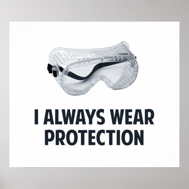 Poster J'utilise toujours la protection (Devant)