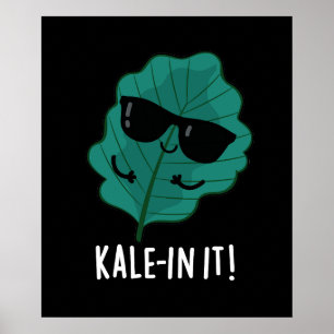 Poster Kale-in It Funny Veggie Kale Pun Dark BG