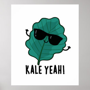 Poster Kale Ouais Funny Veggie Pun