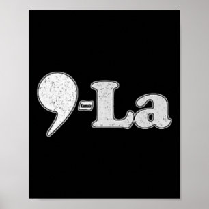 Poster Kamala Harris 2024 47 Comma + La For President