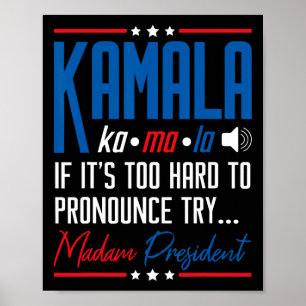 Poster Kamala Si c'est trop difficile de proclamer ça Ess