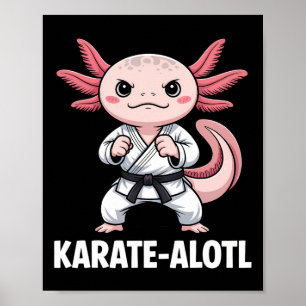 Poster Karate-alotl Axolotl Karate Lover Arts martiaux