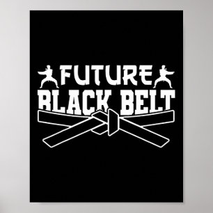 Poster Karate Black Belt Gi Uniforme Future Black Belt