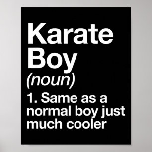 Poster Karate Boy Définition Funny Arts Martiaux Sports