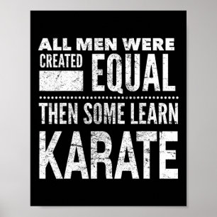 Poster Karate Men Martial Arts Sensei Drôle Déclaration p