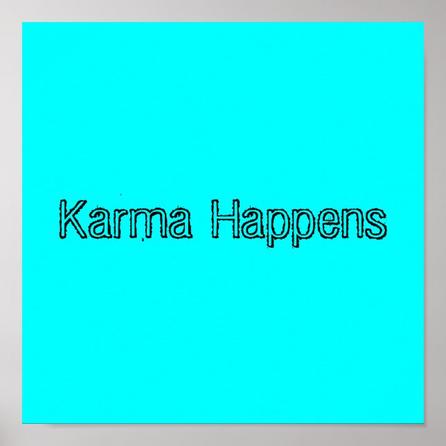 Poster Karma Happens (Devant)